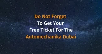Do not forget to get your free ticket for the Automechanika Dubai!!